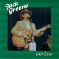 Jack Greene - Lost Love